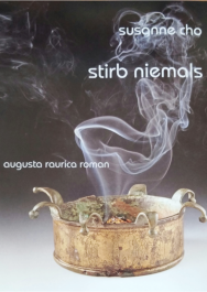 Susanne Cho Stirb niemals (Roman)